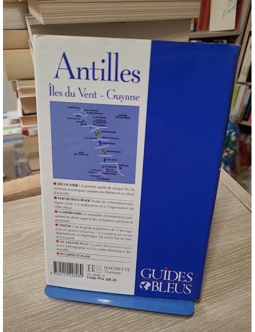 Antilles - Îles du Vent - Guyane - Guide Bleu
