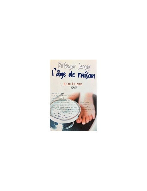 Bridget Jones - L âge de raison de Fielding