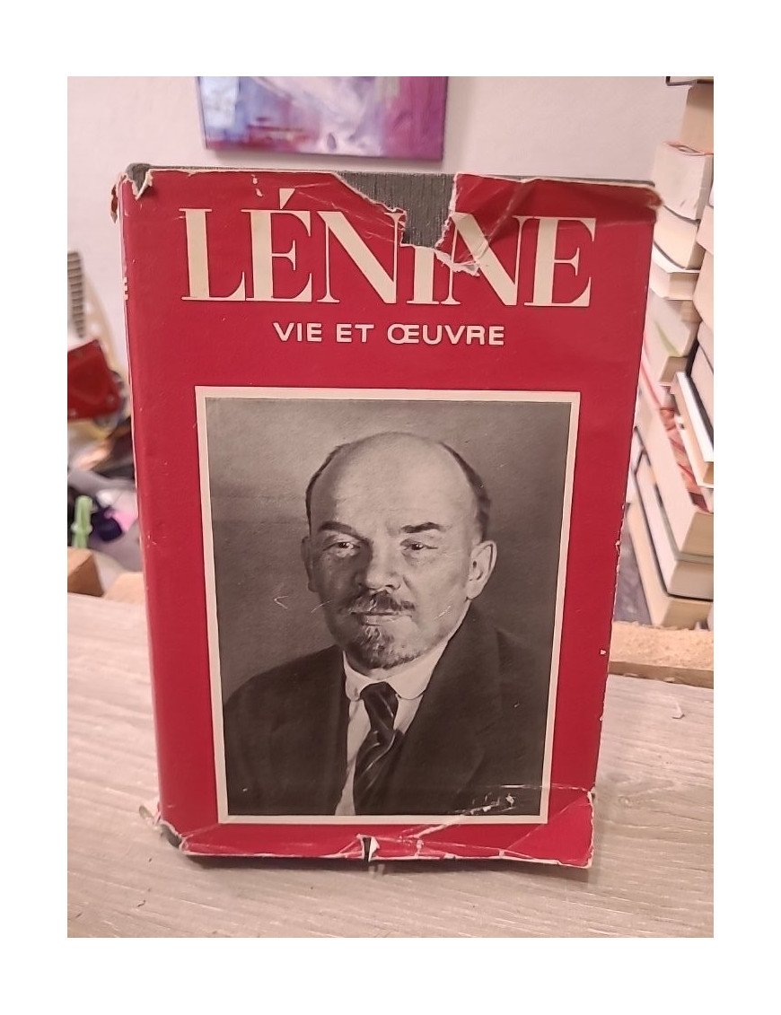 Lénine : vie et œuvre