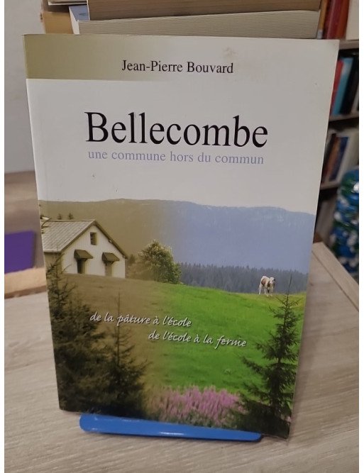 Bellecombe, une commune hors du commun… de la pâture à l’école, de l’école à la ferme (Haut Jura)