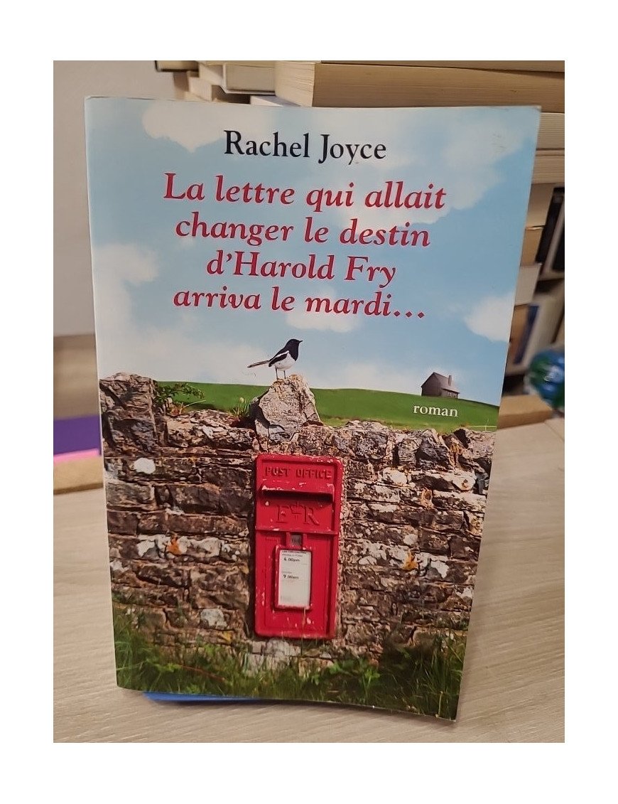 La lettre qui allait changer le destin d'Harold Fry arriva le mardi...