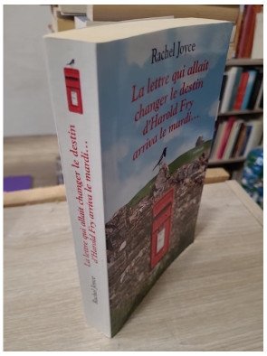 La lettre qui allait changer le destin d'Harold Fry arriva le mardi...