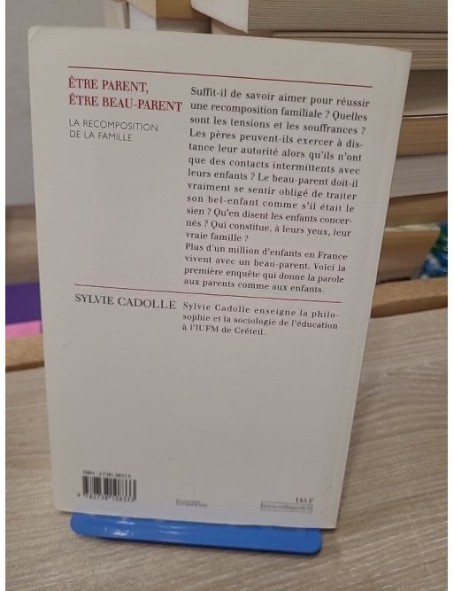 Être parent, être beau-parent - La recomposition de la famille
