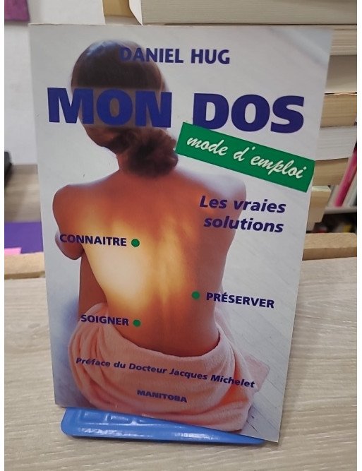 Mon dos, mode d'emploi