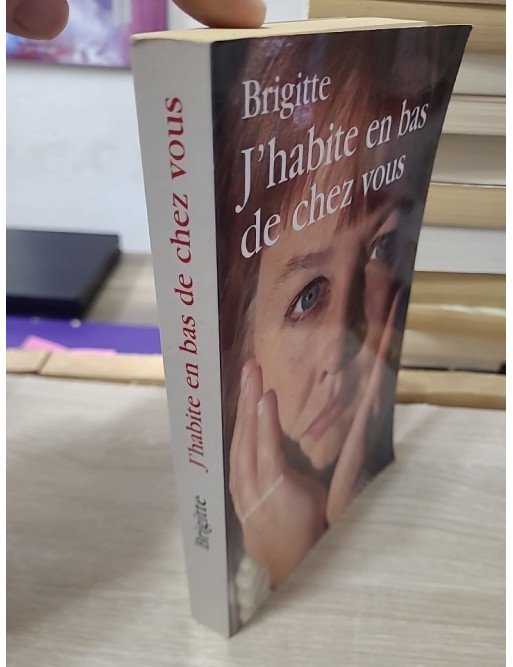 J'habite en bas de chez vous