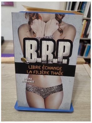 BRP, Libre échange / La filière Thaïe - Sasha Morange