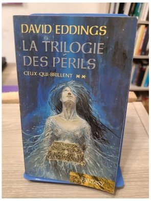 La trilogie des périls - Tome 2 : Ceux-qui-brillent - David Eddings