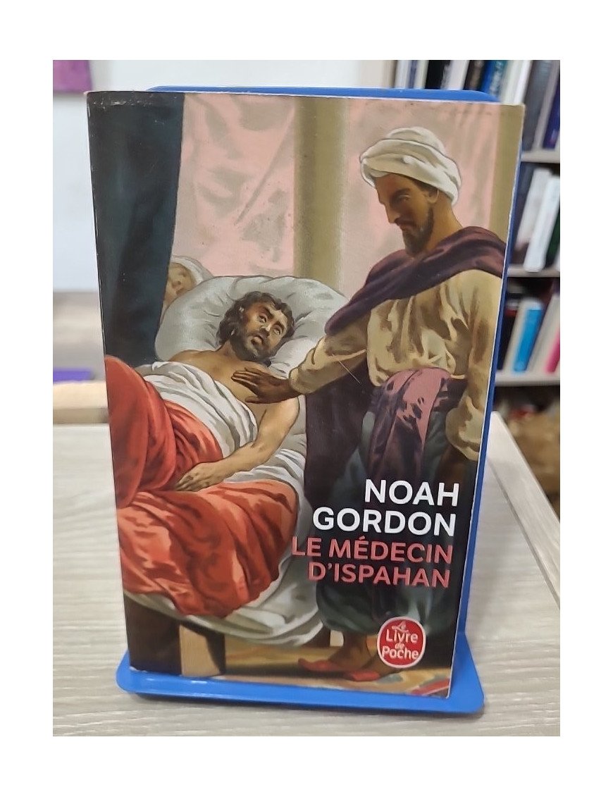 Le Médecin d'Ispahan - Noah Gordon