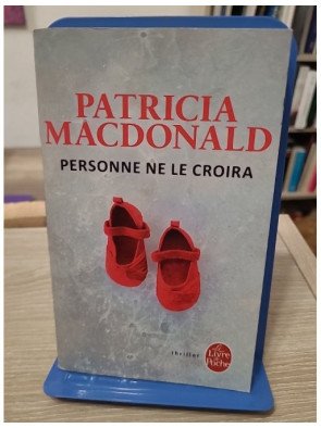 Personne ne le croira - Patricia J. MacDonald