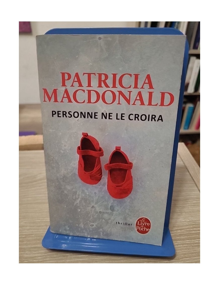 Personne ne le croira - Patricia J. MacDonald