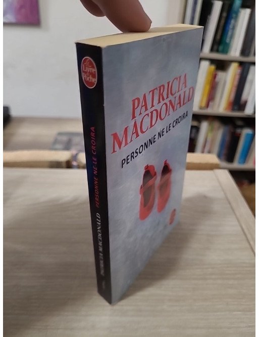 Personne ne le croira - Patricia J. MacDonald