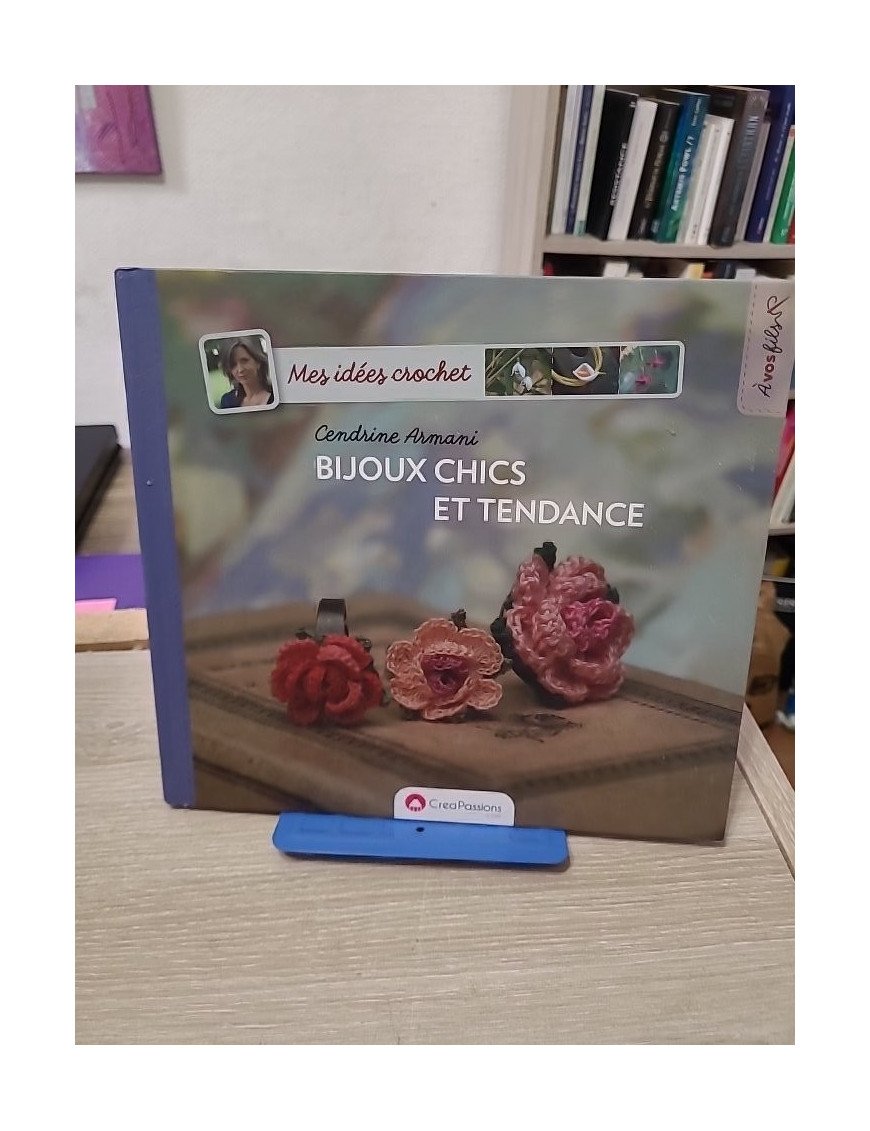 Mes idées crochet - Bijoux chics et tendance - Cendrine Armani