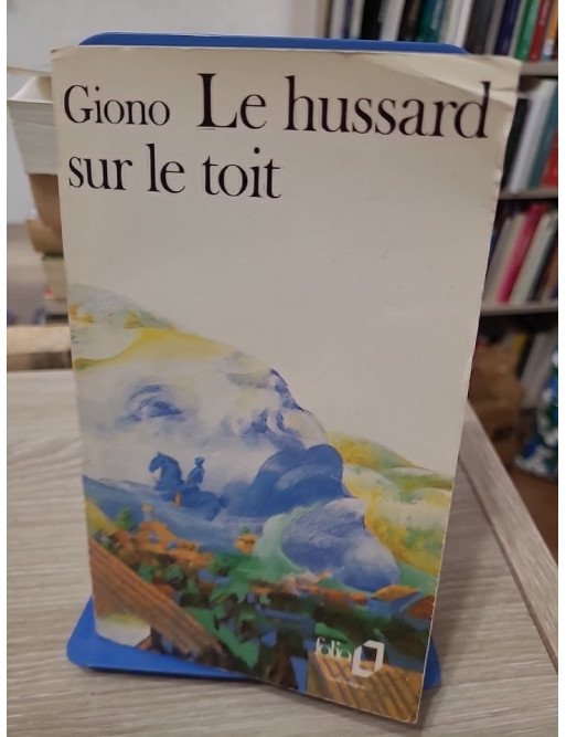 Le hussard sur le toit - Jean Giono