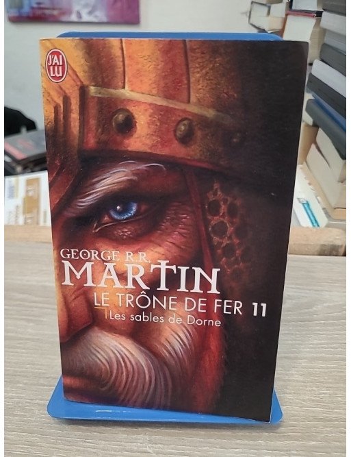 Les Sables de Dorne - Le Trône de Fer Tome 11