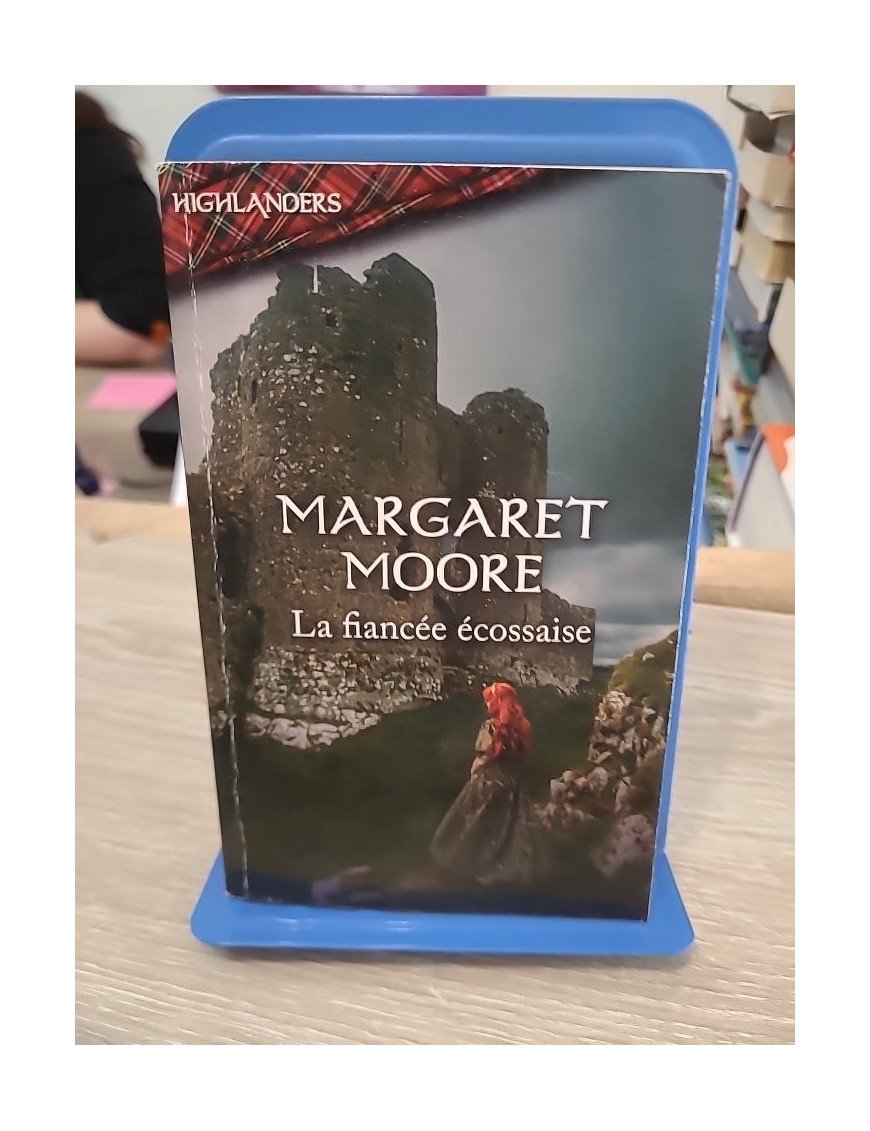 La fiancée écossaise - Highlanders Tome 3