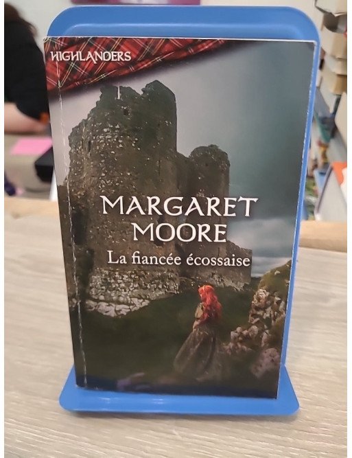 La fiancée écossaise - Highlanders Tome 3
