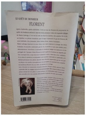 Le Goût du Bonheur Tome 3 - Florent - Saga familiale au Québec des années 50-60