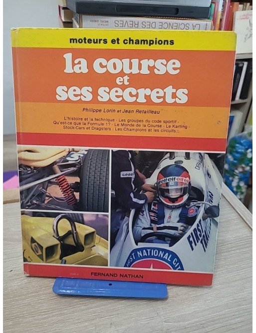 La course et ses secrets - Moteurs et champions n°4