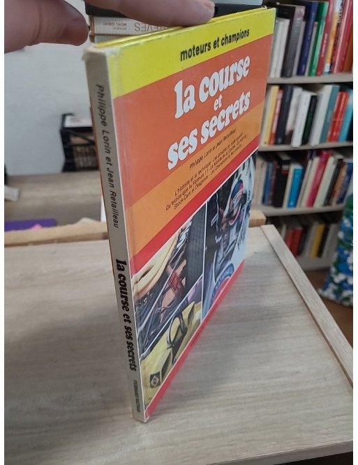 La course et ses secrets - Moteurs et champions n°4