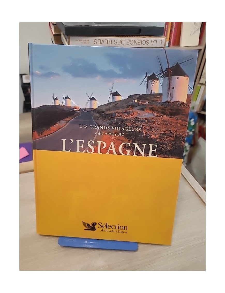 Les grands voyageurs racontent l'Espagne