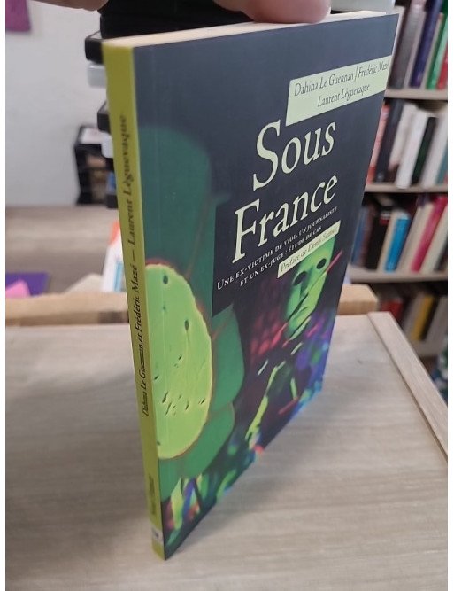 Sous France - Une ex-victime de viol, un journaliste et un ex-juge : étude de cas