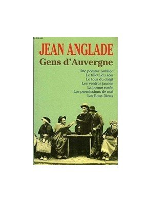 Gens d Auvergne d Anglade Jean