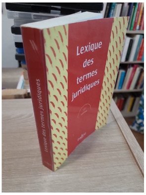 Lexique des termes juridiques - 13e édition