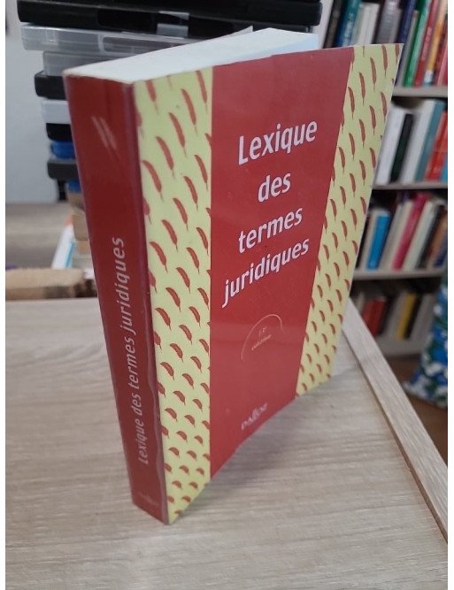 Lexique des termes juridiques - 13e édition