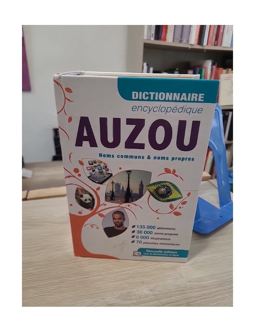 Dictionnaire Encyclopédique Auzou - 135 000 définitions et atlas mondial illustré