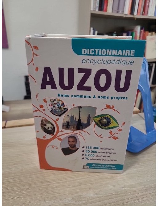 Dictionnaire Encyclopédique Auzou - 135 000 définitions et atlas mondial illustré