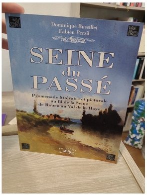 Seine du passé - Regards historiques et patrimoniaux