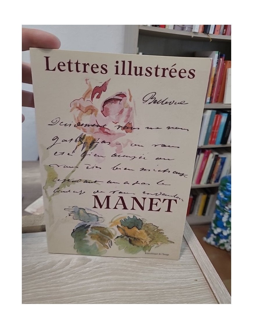 Lettres illustrées - Correspondance d'Édouard Manet en couleurs