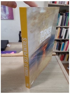 Turner et ses peintres – Catalogue d’exposition (Grand Palais, 2010)