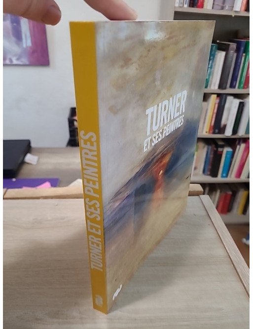 Turner et ses peintres – Catalogue d’exposition (Grand Palais, 2010)