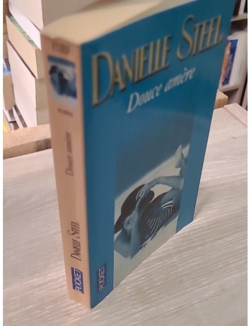 Douce Amère – Danielle Steel | Roman sentimental | Pocket Roman n°11357