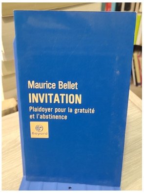 Invitation - Plaidoyer pour la gratuité et l'abstinence | Maurice Bellet