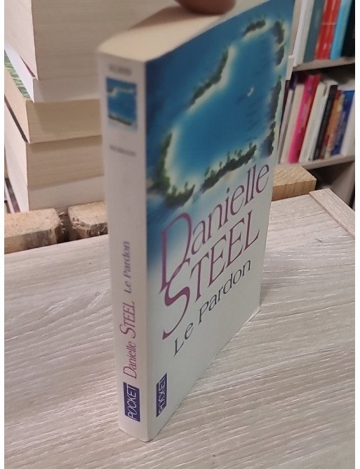 Le Pardon – Danielle Steel | Roman sentimental | Pocket n°16309