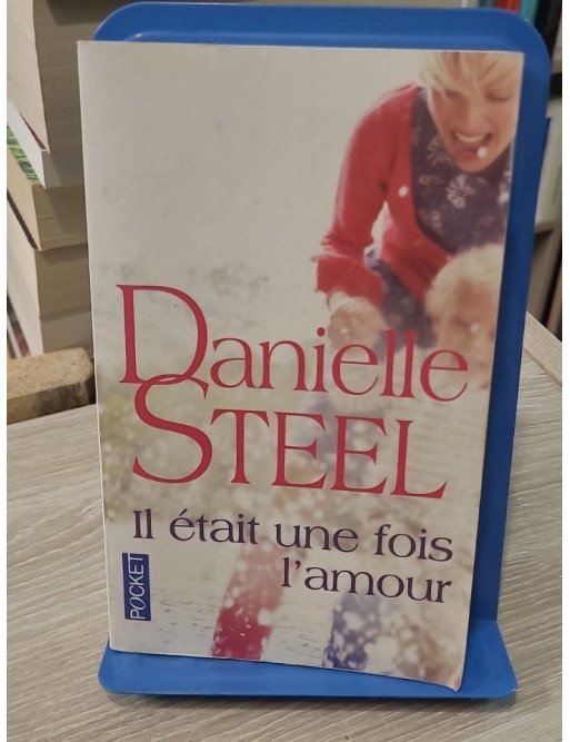 Il était une fois l'amour – Danielle Steel | Pocket n°15477