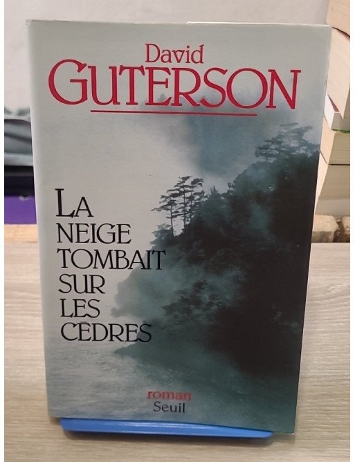 La neige tombait sur les cèdres - Roman historique et judiciaire de David Guterson