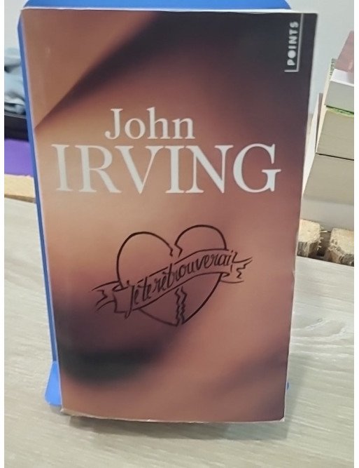 Je te retrouverai - Roman de John Irving
