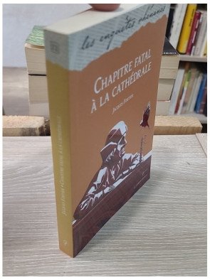 Chapitre Fatal à la Cathédrale - Une Enquête de Jules Meyer