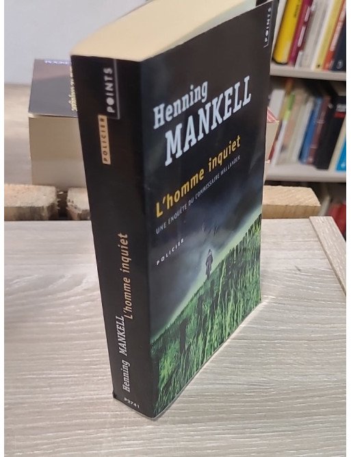 L'Homme inquiet - Une enquête du commissaire Wallander