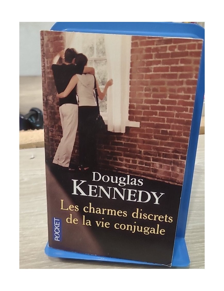 Les charmes discrets de la vie conjugale - Roman de Douglas Kennedy