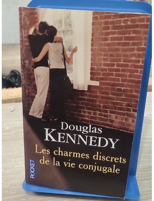 Les charmes discrets de la vie conjugale - Roman de Douglas Kennedy