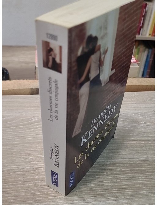 Les charmes discrets de la vie conjugale - Roman de Douglas Kennedy