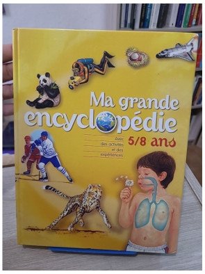 Ma Grande Encyclopédie 5/8 Ans