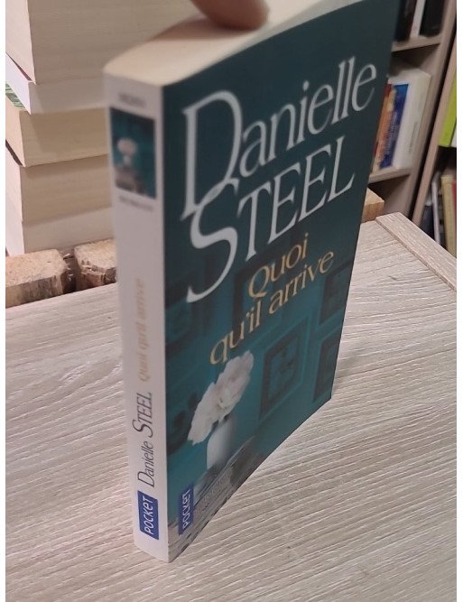 Quoi qu'il arrive – Danielle Steel | Roman sentimental | Pocket n°18261