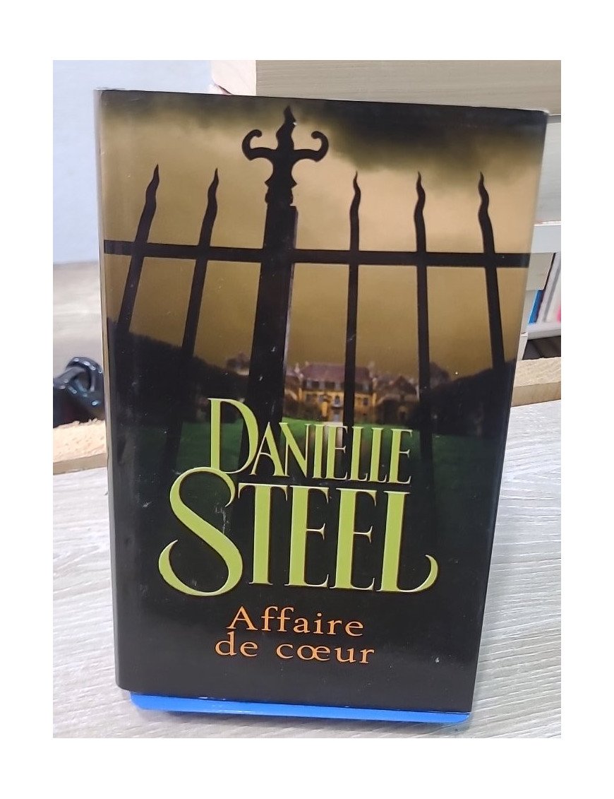 Affaire de coeur - Roman sentimental de Danielle Steel