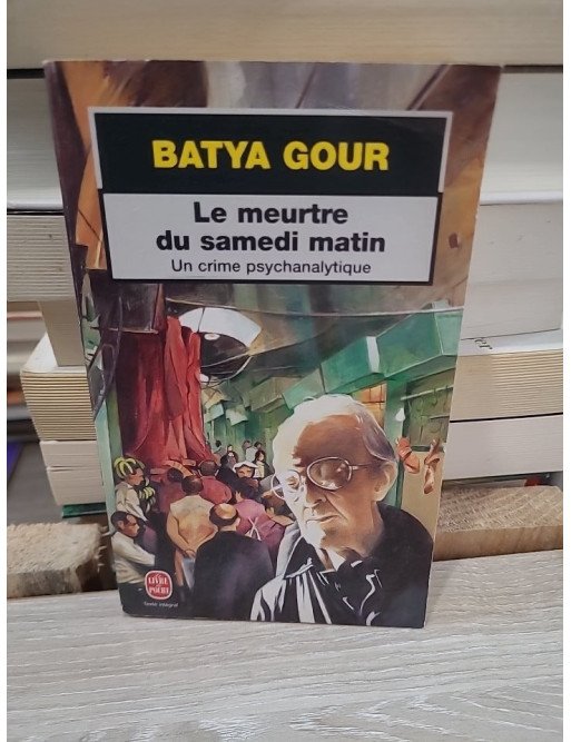 Le meurtre du samedi matin - Un crime psychanalytique | Roman policier par Batya Gour