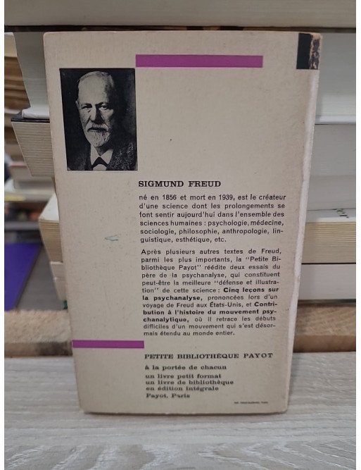 Cinq Leçons sur la psychanalyse - Introduction à la pensée de Sigmund Freud